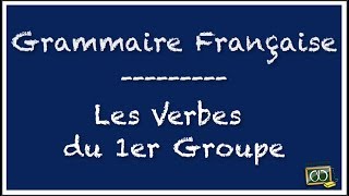 Les verbes du 1er groupe [upl. by Sorel]