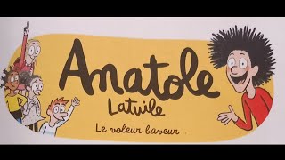 Anatole Latuile  Le voleur baveur [upl. by Aneehsyt]