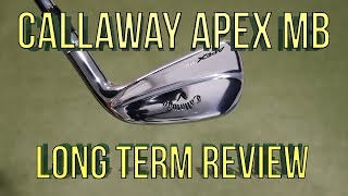 Callaway Apex MB Review after a month of use [upl. by Geraldina893]