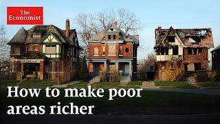 How to make poor areas richer [upl. by Messing]