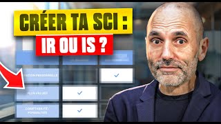 SCI à l’IS ou à l’IR  On tranche pour vous [upl. by Assyram]