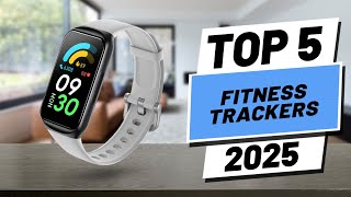 Top 5 BEST Fitness Trackers in 2025 [upl. by Aknayirp977]