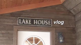 lake house vlog [upl. by Marmawke]