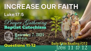 Prayer Gathering  Bible Study  Baptist Catechism Q1112  Countryside Baptist Church [upl. by Jolynn]