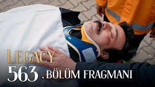 Emanet 563 Bölüm Fragmanı  Legacy Episode 563 Promo [upl. by Adranoel]