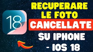 Come recuperare le foto cancellate su iOS 18 [upl. by Eidurt]