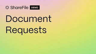 Collect a list of documents more efficiently with ShareFile [upl. by Nassir]