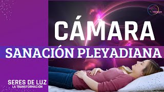 ✨CÁMARA DE SANACIÓN PLEYADIANA✨ Sanación espiritual emocional mental y física✨ MEDICOS DEL CIELO ✨ [upl. by Goulet]