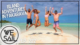 Island Adventures in Fakarava with Kite Surfing Beach Bliss amp Pizza Parties  Episode 222 [upl. by Adlemy]