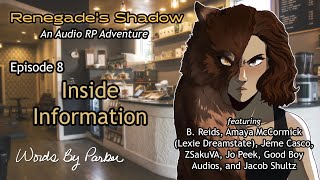 Renegades Shadow Episode 8 Inside Information Audio RP MF4A Werewolf [upl. by Bendite298]