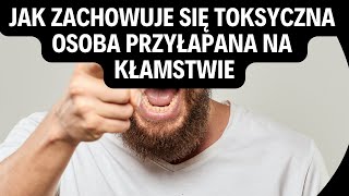 JAK ZACHOWUJE SIĘ TOKSYCZNA OSOBA PRZYŁAPANA NA KŁAMSTWIE🧟‍♂️🤯👈 [upl. by Eirrol]