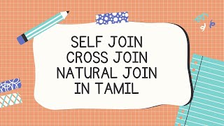 Self Join Cross Join and Natural Join in Tamil [upl. by Salamanca]