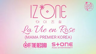 아이즈원 IZONE  라비앙로즈 La Vie en Rose MAMA PREMIER KOREA Lyrics Romanization  HAN  ENG [upl. by Reina225]