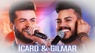 Ícaro e Gilmar 2022  MÚSICAS NOVAS  SÓ AS MELHORES  CD Completo 2022 [upl. by Nnaeiluj]