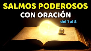 Los Salmos Más Poderosos 1 2 3 4 5 6 7 y 8 Con Oración Poderosa Biblia Hablada [upl. by Adnorahs]