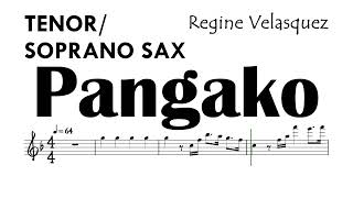 Pangako Regine Velasquez Tenor Soprano Sax Sheet Music Backing Track Partitura [upl. by Otrebile]