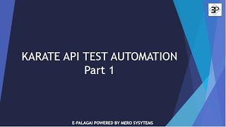 Karate API Test Automation Training  Part 1 [upl. by Lalise]