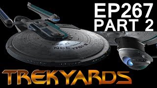 Trekyards EP267  USS ExcelsiorEnterprise B Comparison Part 2 [upl. by Thorner]