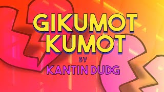 GIKUMOT KUMOT  Kantin Dudg Lyric Video OPM Bisaya [upl. by Anahsahs]