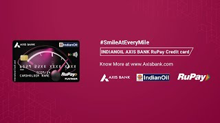 Axis Bank and Indian Oil Cobranded RuPay Credit card [upl. by Bellaude154]