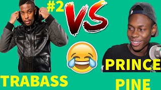 PRINCE PINE VS TRABASS PART2  TRY NOT TO GRIN OR LAUGH  VINERS SHOWDOWN [upl. by Connel]