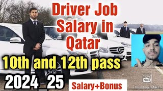 Driver job in Qatar Salary RequirementsAll Details10th and 12th Pass [upl. by Orravan]