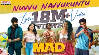 Nuvvu Navvukuntu Lyric Video  MAD  Kalyan Shankar  S Naga Vamsi  Bheems Ceciroleo [upl. by Fairfield]