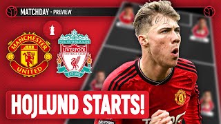 Hojlund RETURNS  Man United Vs Liverpool  FA Cup Preview [upl. by Friedlander]