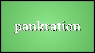 Pankration Meaning [upl. by Anert]