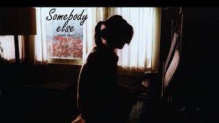 「Lyrics  Vietsub」Somebody Else  The 1975  Ebony Day Cover  1 hour [upl. by Syah]