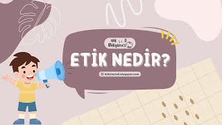 Etik Nedir İnternet Etiği Nedir [upl. by Niuqaoj922]