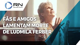 Cantora gospel e pastora Ludmila Ferber morre aos 56 anos [upl. by Debbi25]