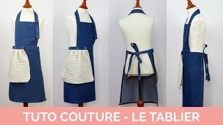 Le tablier  Tuto couture [upl. by Archambault]