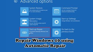 Repair Windows 10 using Automatic Repair [upl. by Adlesirc571]