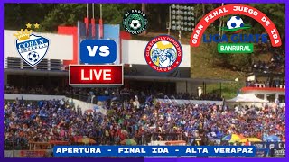 EN VIVO  COBAN IMPERIAL VS XELAJU MC  FINAL IDA  LIGA DE GUATEMALA [upl. by Ollopa132]