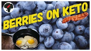 Berries On Keto [upl. by Notwal449]