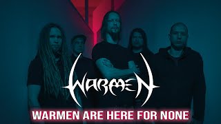 WARMEN  Warmen Are Here For None Official Lyric Video [upl. by Wengert630]