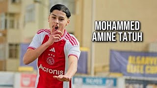 Mohammed Amine Tatuh • AFC Ajax • Highlights Video [upl. by Areht965]