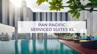 Pan Pacific Serviced Suites KL [upl. by Kassaraba34]