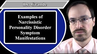 Examples of Narcissistic Personality Disorder Symptom Manifestations [upl. by Nevram740]