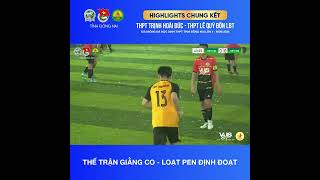 Highlights Chung kết  THPT Trịnh Hoài Đức  THPT Lê Quý Đôn LBT [upl. by Garland]