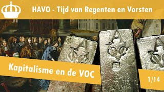 01 Regenten en Vorsten  Een wereldeconomie  Kapitalisme en de VOC [upl. by Acirt]