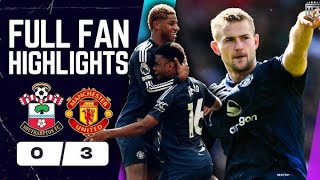 Southampton v Manchester United 03 Match Highlights [upl. by Gregoire]