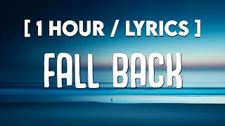 1 HOUR Lithe  Fall Back Lyrics ft NAV [upl. by Bois]