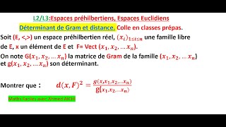 Déterminant de Gram et Distance dans espace préhilbertien [upl. by Nalim348]