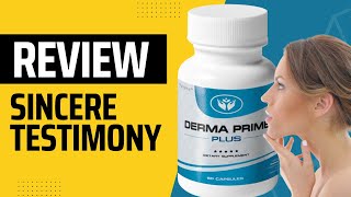 REVIEW Derma Prime Plus WARNING NOTICE Supplement Is there any clinical evidence [upl. by Adnoma]