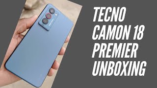 Tecno Camon 18 Premier  Unboxing déballage et premières impressions [upl. by Sidra]