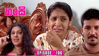 Hansi Episode 106  20240928 [upl. by Alie712]