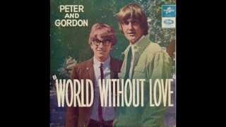 WORLD WITHOUT LOVE PETER AND GORDON KARAOKE STYLE [upl. by Paulo448]