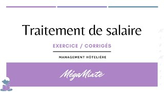 Traitement du salaire  Exercice Corrigés   Management hôtelière [upl. by Dorise58]